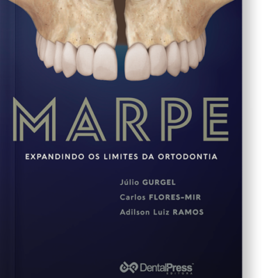 Marpe: Expandindo os Limites da Ortodontia 2º Edição