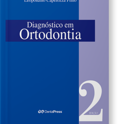 Diagnóstico em Ortodontia 2a. Ed. 1a. Reimpressão