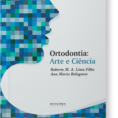 Ortodontia: Arte e Ciência