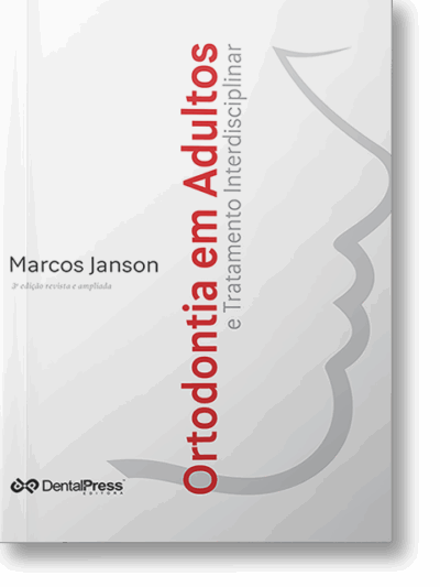 Ortodontia em adultos 3a. Ed. - 2a. Reimpressão