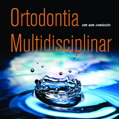 Ortodontia em um Contexto Multidisciplinar