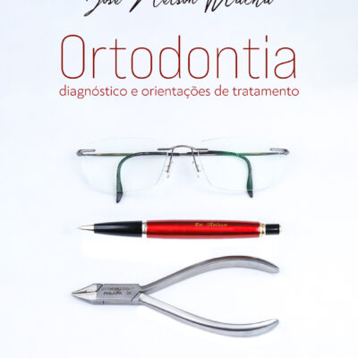 Ortodontia: Diagnóstico e Orientações de Tratamento